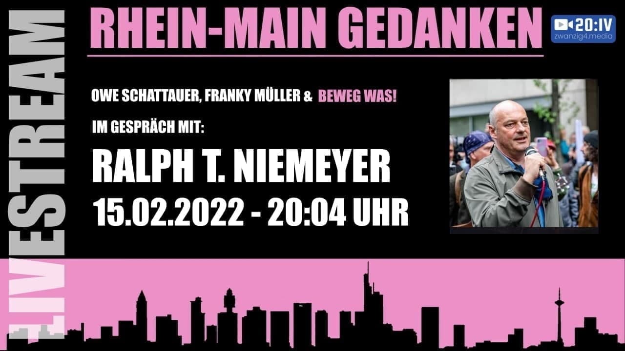 20:IV Beweg Was! - Rhein Main Gedanken mit Ralph T. Niemeyer | 1989-2022 Neuordnung der Gesellschaft? | 15.02.2022