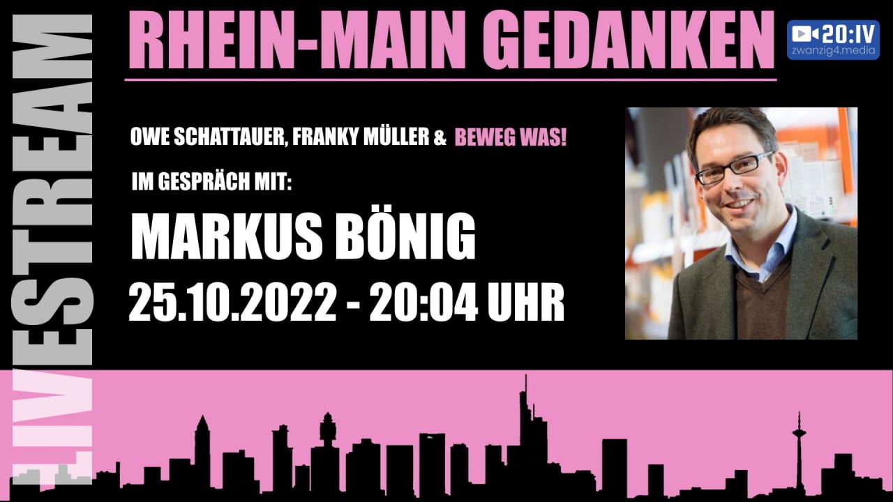 20:IV - BEWEG WAS! Rhein Main Gedanken mit Markus Böhnig | 25.10.2022