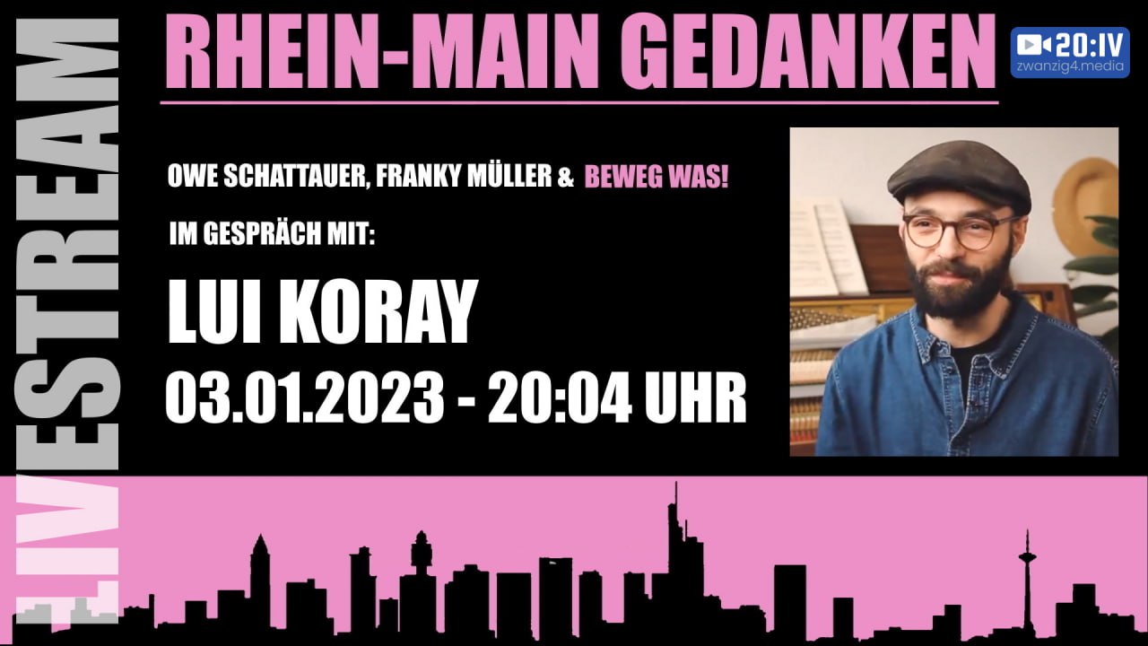 20:IV Beweg Was! Rhein Main Gedanken mit Lui Koray | 03.01.2023