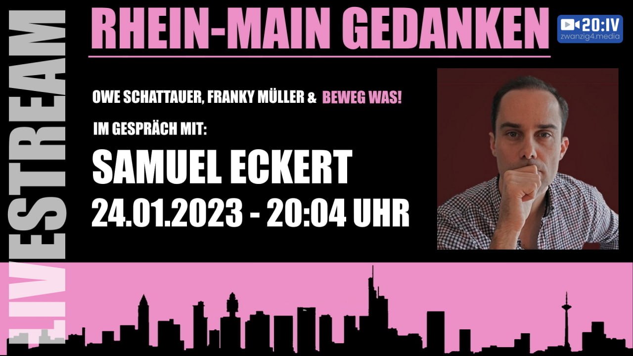 20:IV Beweg Was! Rhein Main Gedanken mit Samuel Eckert | 24.01.2033