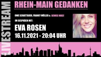 🔴 20:IV Live: Rhein Main Gedanken auf zwanzig4.media | Folge 1 mit Eva Rosen | 16.11.2021