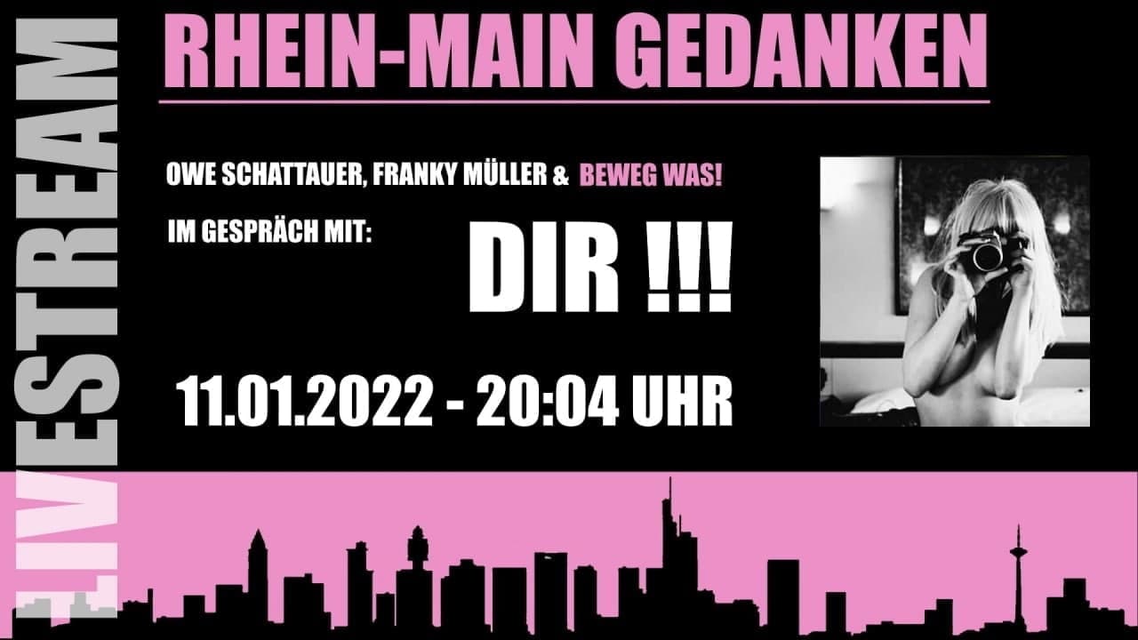 20:IV Live: Beweg Was! - Rhein Main Gedanken - Heute mit: DIR! Wir reden mit dem Chat | 11.01.2022