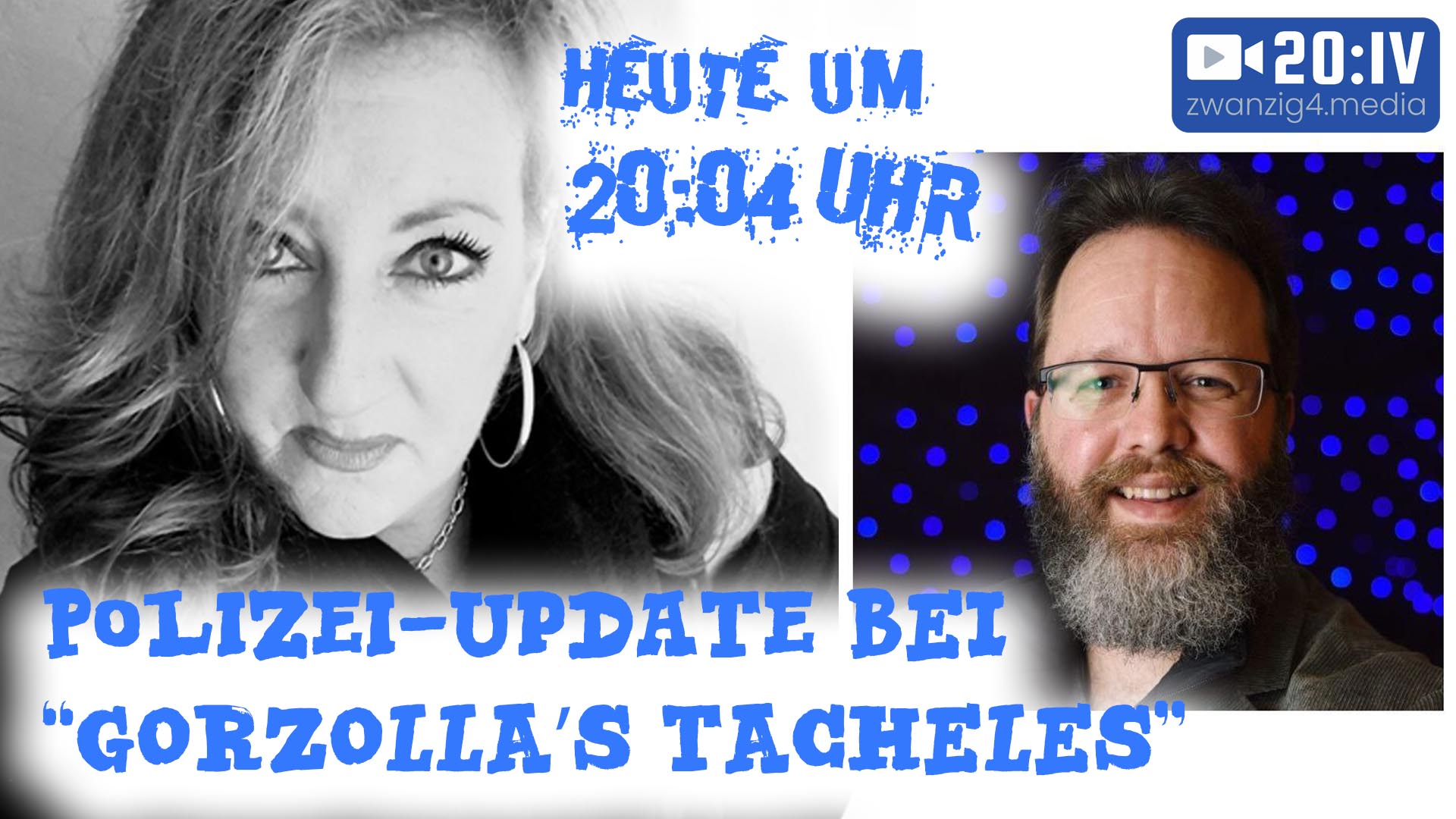 20:IV - 💥Gorzolla's Tacheles 👮💥Polizei UPDATE im Januar | 16.01.2023