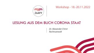 20:IV streamt LIVE vom ZAAVV Workshop 2022 - Dr. Alexander Christ liest aus seinem Buch "CORONA STAAT" | 19.11.2022
